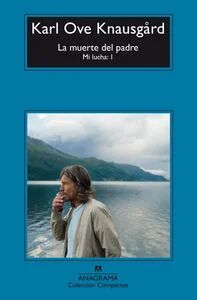 La Muerte Del Padre (Mi Lucha) Av Karl Ove Knausgaard