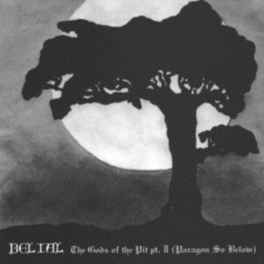 Belial Gods Of The Pit Pt Ii Paragon So Below Uk Vinyl