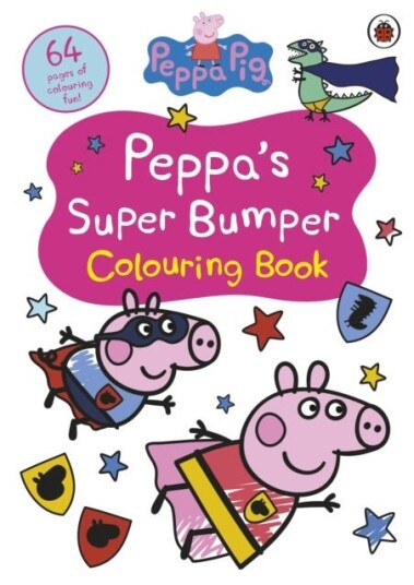 Peppa Pi Peppa¿s Super Bumper Colouring Book Peppa Pi Peppa¿s Super Bumper Colouring Book