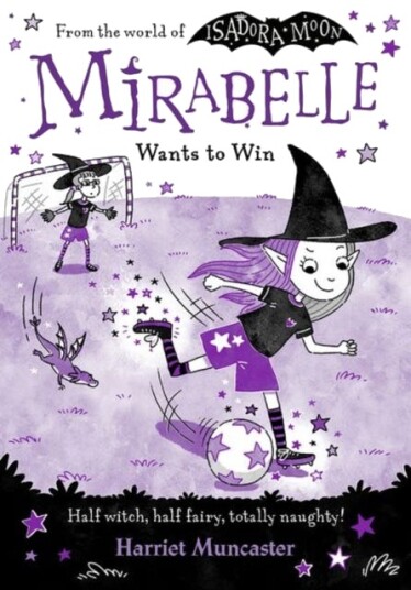 Mirabelle Wants To Win Av Harriet Muncaster