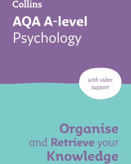 AQA Alevel Psychology Organise and Retrieve Your Knowledge Ideal for the 2027 and 2028 Exams AQA Alevel Psychology Organise and Retrieve Your Knowledge Ideal for the 2027 and 2028 Exams