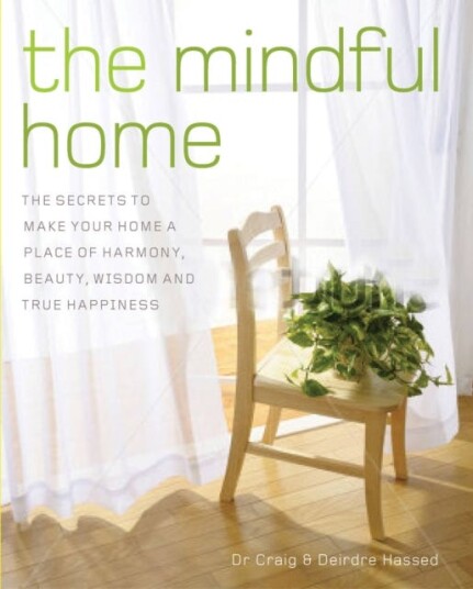 The Mindful Home Av Craig Hassed, Deirdre Hassed
