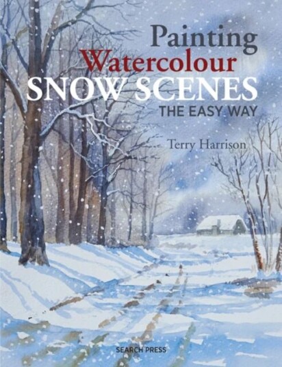Painting Watercolour Snow Scenes The Easy Way Av Terry Harrison