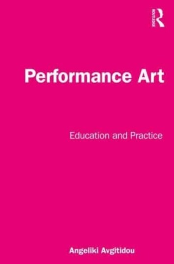 Performance Art Av Angeliki Avgitidou