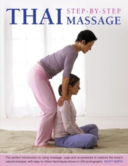 Thai Step-by-step Massage av Nicky Smith Thai Step-by-step Massage av Nicky Smith