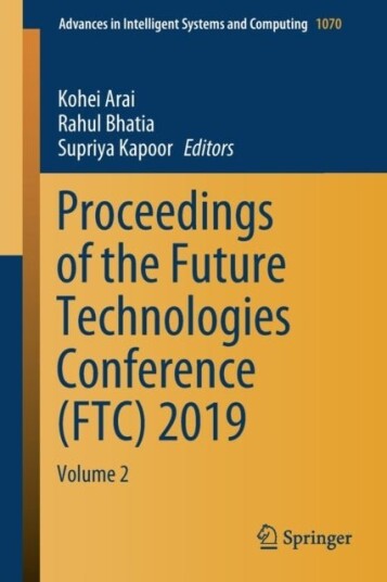 Proceedings of the Future Technologies Conference FTC 2019