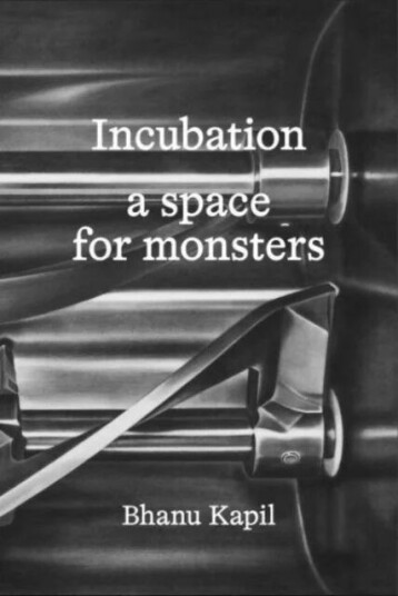 Incubation Av Bhanu Kapil