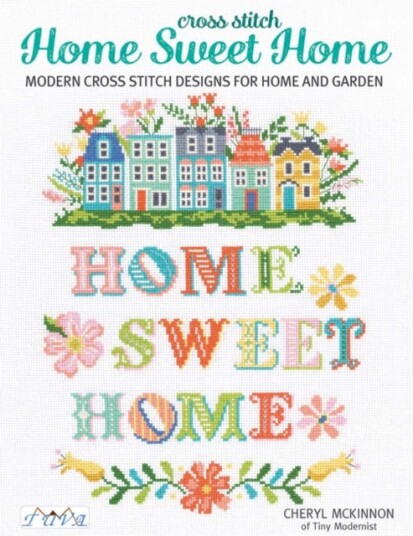 Cross Stitch Home Sweet Home Av Cheryl Mckinnon