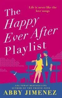The Happy Ever After Playlist Av Abby Jimenez