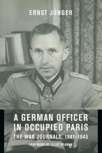 A German Officer In Occupied Paris Av Ernst (Klett-Cotta) Junger