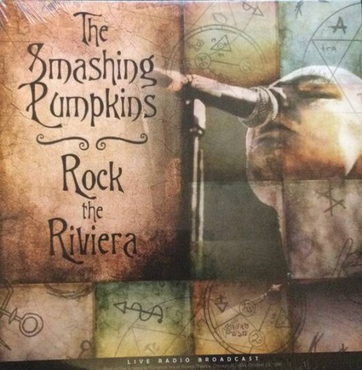 The Smashing Pumpkins  Rock The Riviera Live Radio Broadcast Vinyl 180 Gram
