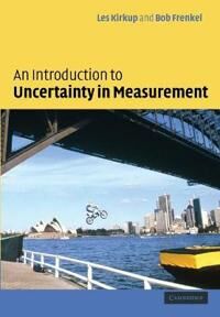 Kirkup L. An Introduction to Uncertainty in Measurement