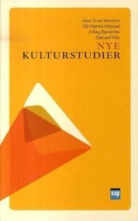 Nye Kulturstudier Av Erling Bjurström, Ole Martin Høystad, Anne Scott Sørensen, Halvard Vike
