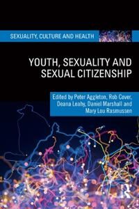 Aggleton Peter Youth Sexuality and Sexual Citizenship