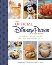 The Official Disney Parks Cookbook Av Pam Brandon