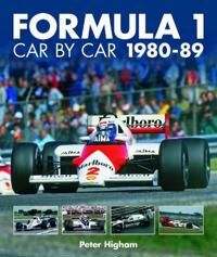 Formula 1 Car By Car 1980 - 1989 Av Peter Higham