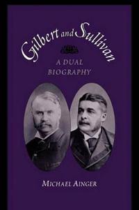 Ainger Michael Gilbert and Sullivan (0195386930)