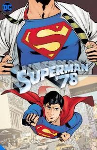 Superman '78 Av Robert Venditti, Wilfredo Torres
