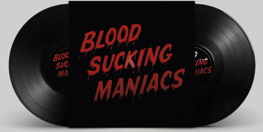 Blood Sucking Maniacs