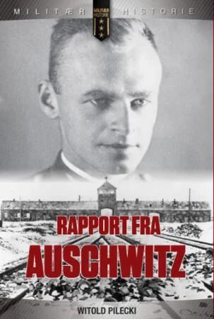 Rapport Fra Auschwitz Av Witold Pilecki