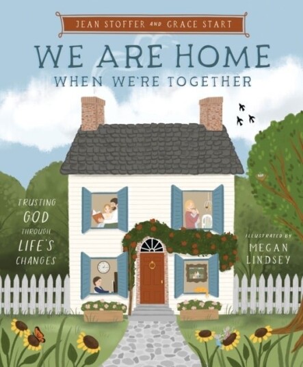 We Are Home When We're Together We Are Home When We're Together