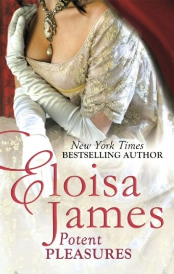 Potent Pleasures Av Eloisa James Potent Pleasures Av Eloisa James