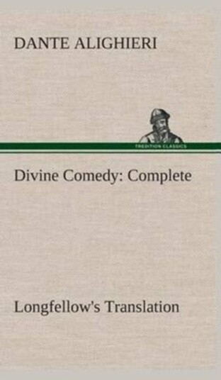 Divine Comedy Longfellow's Translation Complete