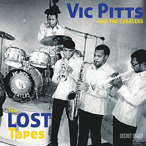 Vic Pitts & The Cheaters Lost Tapes CD