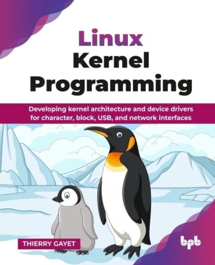 Linux Kernel Programming Linux Kernel Programming