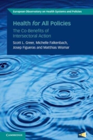 Health for All Policies  The CoBenefits of Intersectoral Action