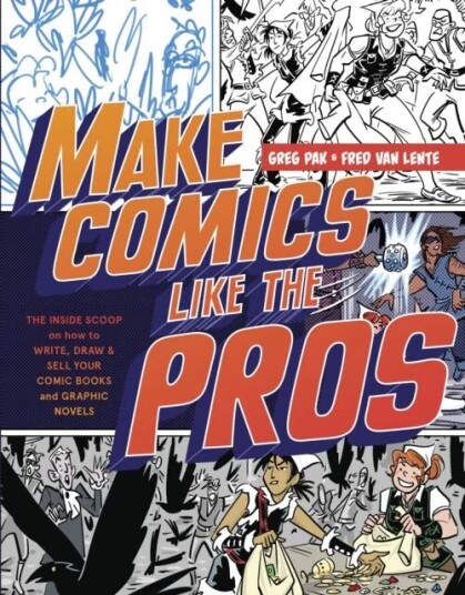 Make Comics Like The Pros Av G Pak
