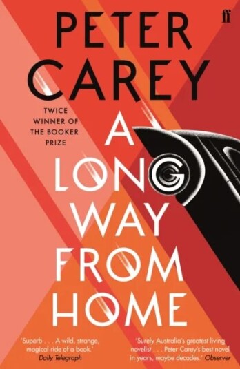 A Long Way From Home Av Peter Carey