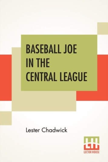 Baseball Joe In The Central League Av Lester Chadwick