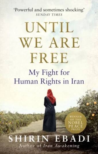 Until We Are Free Av Shirin Ebadi