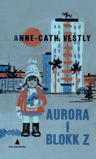 Aurora I Blokk Z Av Anne-Cath. Vestly Aurora I Blokk Z Av Anne-Cath. Vestly