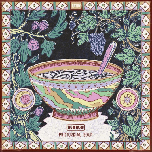 Primordial Soup Primordial Soup