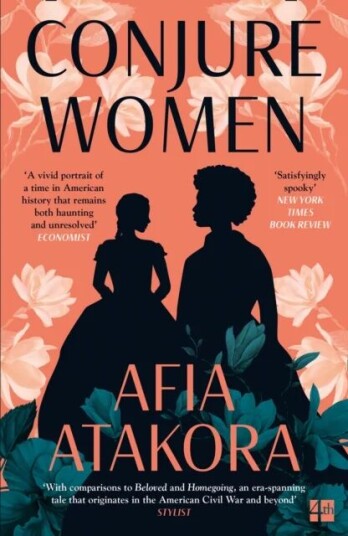 Conjure Women Av Afia Atakora