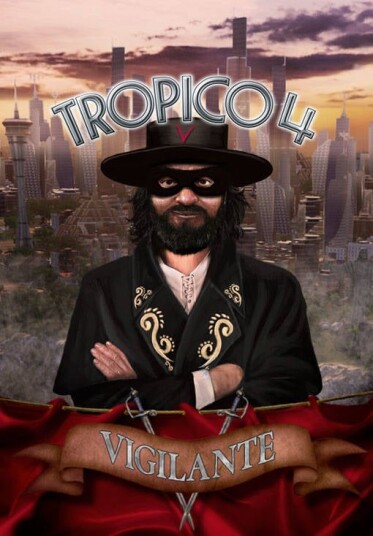 Tropico 4: Vigilante (PC)