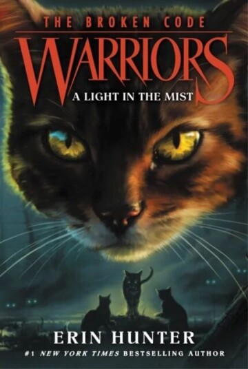 Warriors: The Broken Code #6: A Light In The Mist Av Erin Hunter