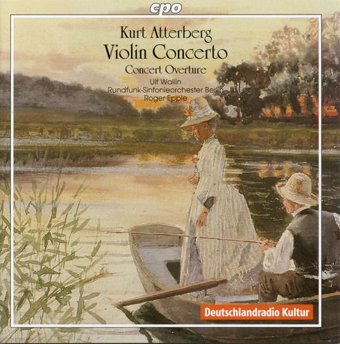 Ulf Wallin, RundfunkSinfonieorchester Berlin Atterber Violin Concerto・Concert Overture CD