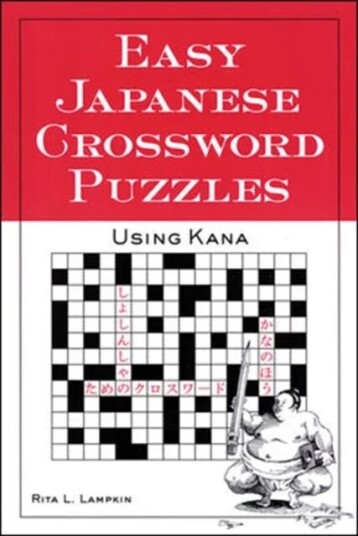 Easy Japanese Crossword Puzzles: Using Kana Av Rita Lampkin