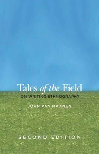Tales Of The Field Av John Van Maanen Tales Of The Field Av John Van Maanen