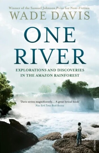 One River Av Wade Davis One River Av Wade Davis