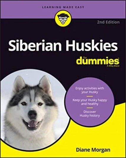 Siberian Huskies For Dummies, 2nd Edition Av D Morgan