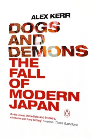 Dogs and Demons av Alex Kerr