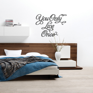 You only live once wallsticker av Alan Smithee, 57x43 cm You only live once wallsticker av Alan Smithee, 57x43 cm