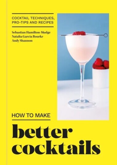How To Make Better Cocktails Av Candra