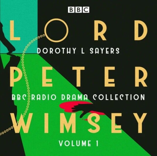Lord Peter Wimsey: Bbc Radio Drama Collection Volume 1 Av Dorothy L. Sayers