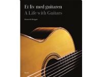 CSBOOKS Et liv med guitaren   Kenneth Brögger   Språk: Dansk