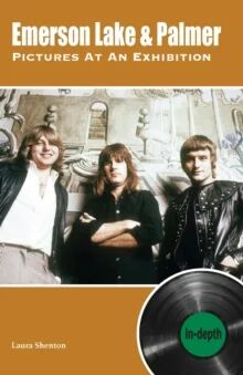 Emerson Lake & Palmer Pictures At An Exhibition: In-Depth Av Laura Shenton